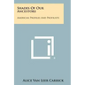 Shades Of Our Ancestors: American Profiles And Profilists