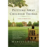 Putting Away Childish Things