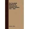 The Twentieth Regiment Of Massachusetts Volunteer Infantry 1861 - 1865