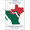 Texas: The Great Theft
