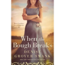 When the Bough Breaks: Rose Gardner Investigations #6
