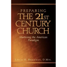 Preparing the 21st Century Church