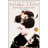 Geisha: A Life