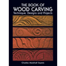 The Book of Wood Carving
