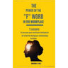 The Power of the F Word in the Workplace