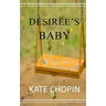 Desiree's Baby