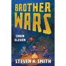 Brother Wars: Cabin Eleven