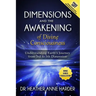 Dimensions & Awakenings of Divine Consciousness: Understanding Earth's Journey from 3rd to 5th Dimension