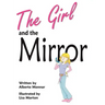 The Girl and the Mirror