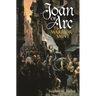 Joan of Arc: The Warrior Saint