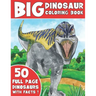The Big Dinosaur Coloring Book: Jumbo Kids Coloring Book With Dinosaur Facts