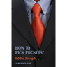 A Magician's Guide: How to Pick Pockets