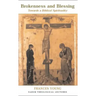 Brokenness and Blessing