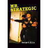 Mr. Strategic