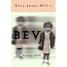 Bev: The Invisible Sister