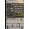 Divine Songs Attempted in Easy Language for the Use of Children