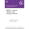 MRAPs, Irregular Warfare, and Pentagon Reform: Institute for National Strategic Studies Occasional Paper 6