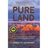 Pure Land: A True Story of Three Lives, Three Cultures and the Search for Heaven on Earth