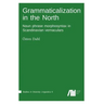 Grammaticalization in the North