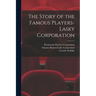 The Story of the Famous Players-Lasky Corporation