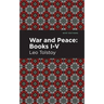 War and Peace Books I - V