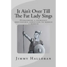 It Ain't Over Till The Fat Lady Sings: Overcoming a seemingly irreversible addiction to heroin