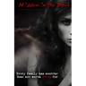 Hidden in the Dark: Every Family Has Secrets - Some Are Worth Dying For