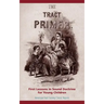 The Tract Primer: First Lessons in Sound Doctrine for Young Children