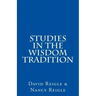 Studies in the Wisdom Tradition