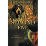 The Second Five: Sequel to The Deadly Five