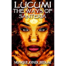 Lucumi: The Ways of Santeria