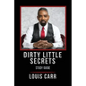 Dirty Little Secrets - Study Guide