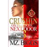 Crushin On The Boss Next Door 3: An Urban Romance Finale