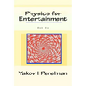 Physics for Entertainment: Book One