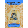 Daoist Internal Mastery
