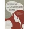 Bringing Our Languages Home: Language Revitalization for Families