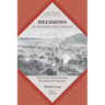Decisions of the Maryland Campaign: The Fourteen Critical Decisions That Defined the Operation