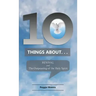 Ten Things About. . . Revival: And the Outpouring of the Holy Spirit