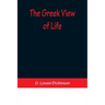 The Greek View of Life