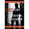 HiStory of Santa Monica: Stories