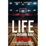 Life in the Second Half