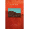 The Holy Woman: Book Three of The Holy Man Trilogy