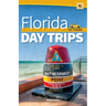 Florida Day Trips by Theme