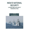 India's National Security: A Maritime Security Perspective
