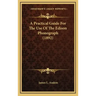 A Practical Guide for the Use of the Edison Phonograph (1892)