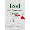 Izod the Christmas Dragon