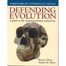 Defending Evolution: A Guide to the Evolution/Creation Controversy: A Guide to the Evolution/Creation Controversy