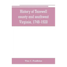 History of Tazewell county and southwest Virginia, 1748-1920