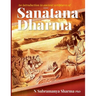 An introduction to ancient scriptures of Sanatana Dharma