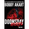Doomsday Apocalypse: A Post-Apocalyptic Survival Thriller